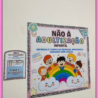 PAINEL NÃO A ADULTIZAÇÃO