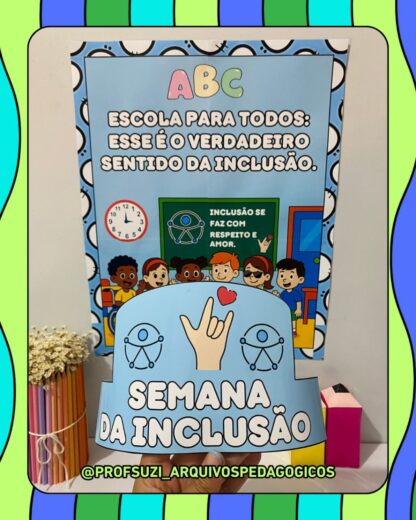 KIT SEMANA DA INCLUSÃO - Imagem 2
