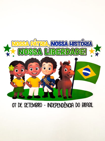 Painel NOSSA PÁTRIA, NOSSA HISTÓRIA, NOSSA LIBERDADE! - Imagem 2