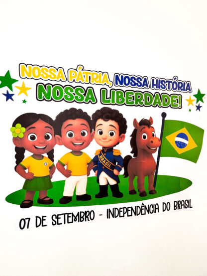 Painel NOSSA PÁTRIA, NOSSA HISTÓRIA, NOSSA LIBERDADE! - Imagem 3