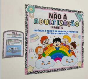 NÃO À ADULTIZAÇÃO INFANTIL