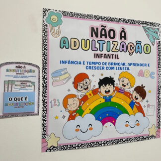 NÃO À ADULTIZAÇÃO INFANTIL