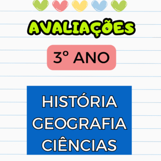 AVALIAÇÃO 3º ANO CIÊNCIAS, HISTÓRIA E GEOGRAFIA